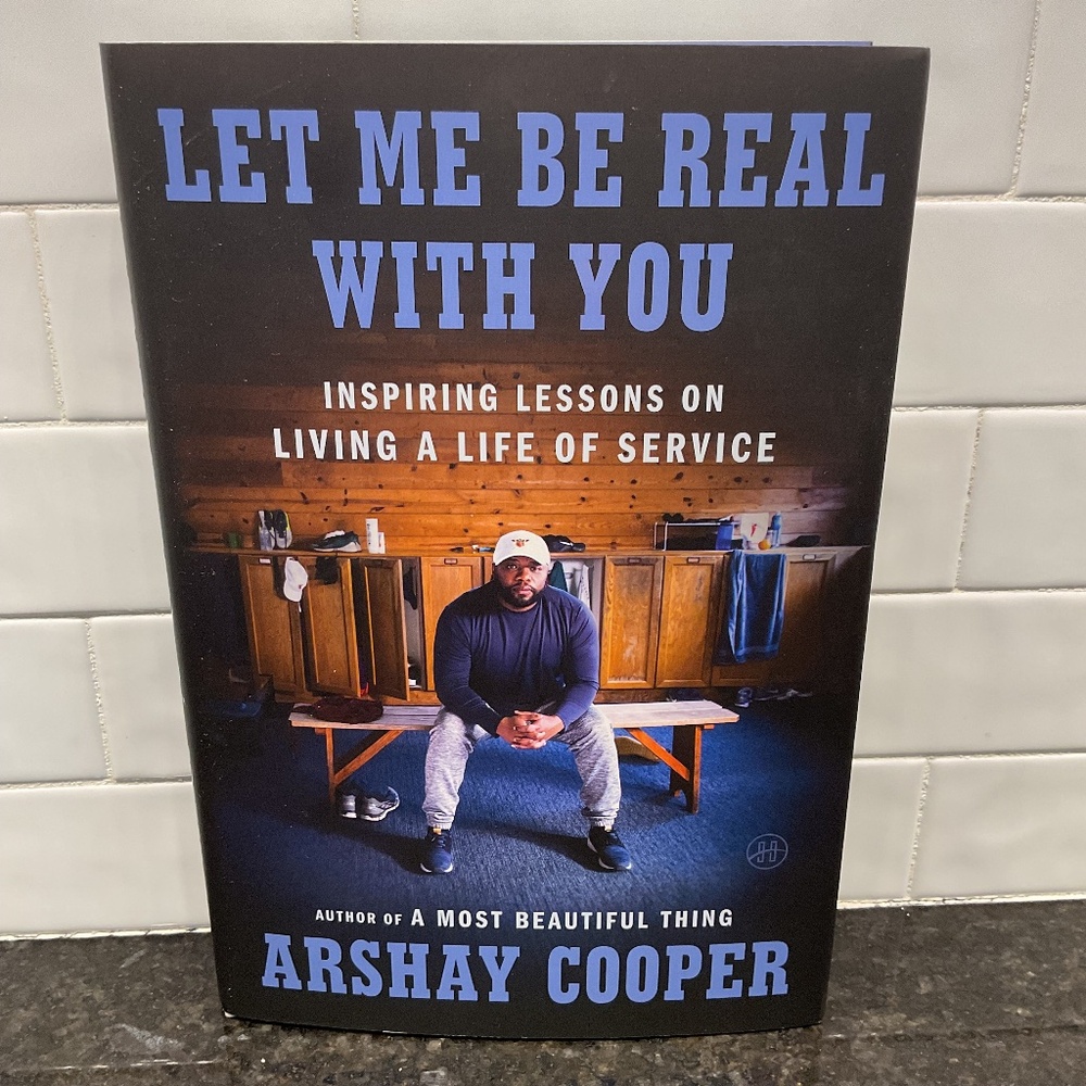 Let Me Be Real With You Book by Arshay Cooper